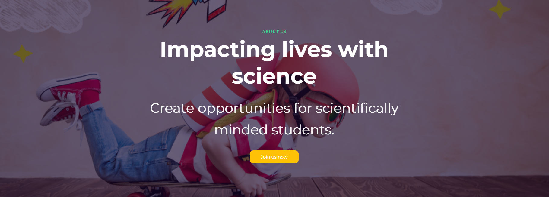 Our mission, our partners, our ideas