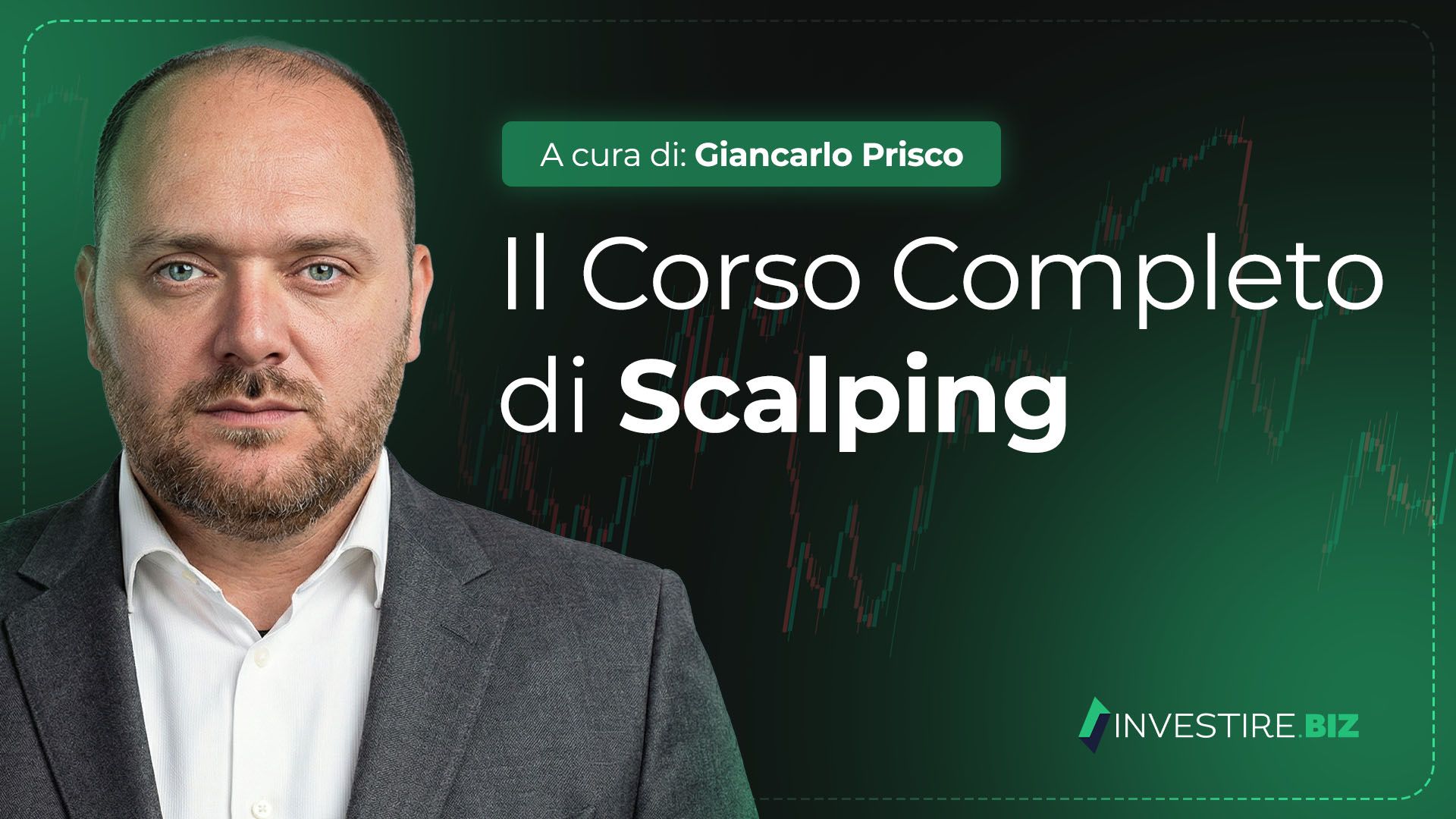 Copertina del Corso Completo di Scalping con Giancarlo Prisco