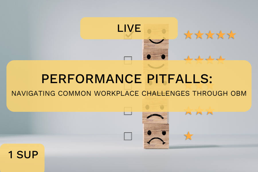 Performance Pitfalls: Navigating Common Workplace Challenges through OBM