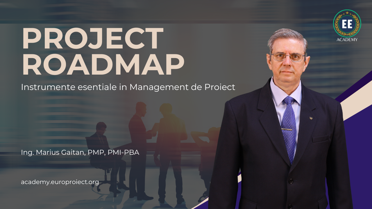Curs Online Gratuit - Project Roadmap - Ing. Marius Gaitan