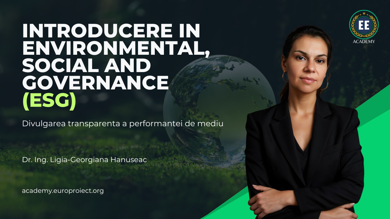 Curs Online - Introducere in ESG - Dr. Ing. Ligia Hanuseac