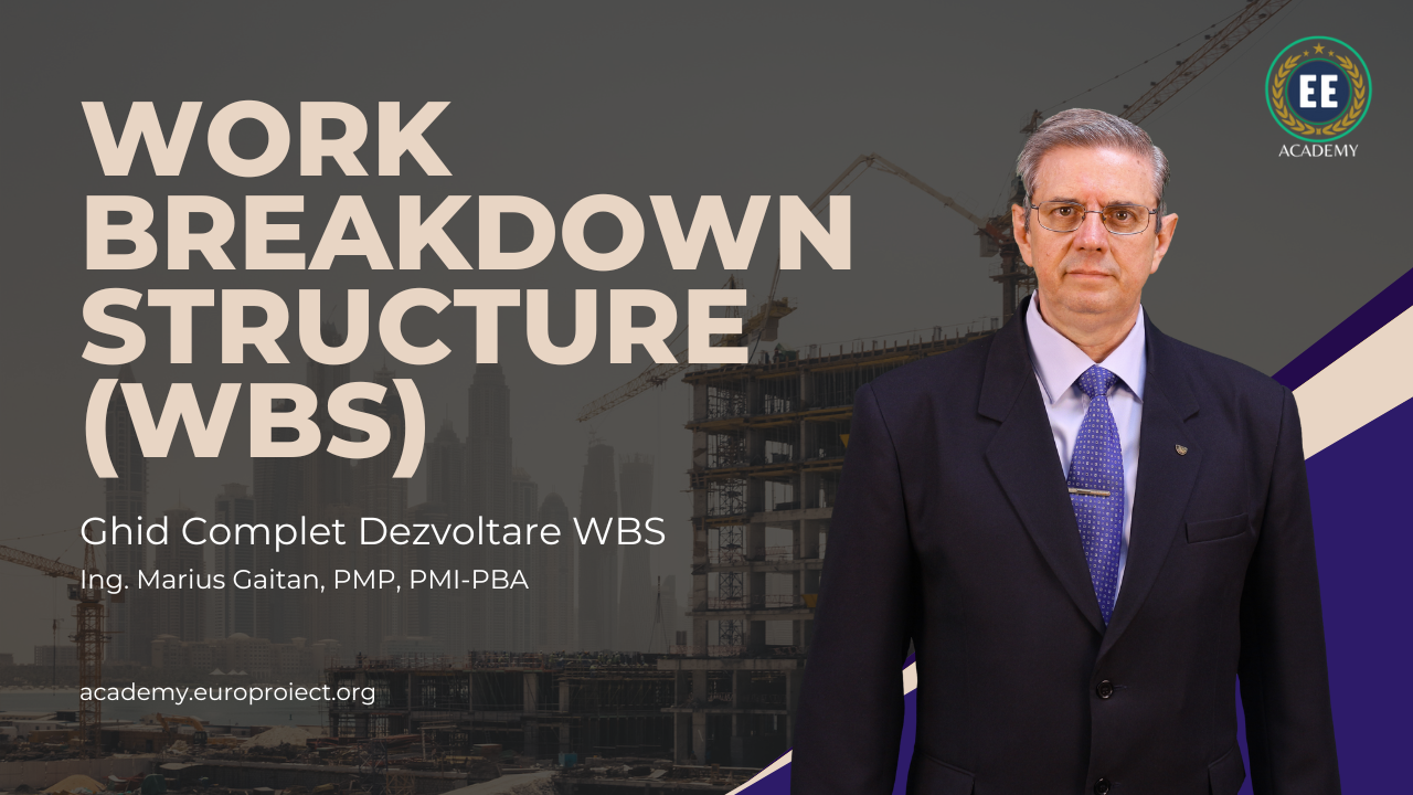 Curs Online Work Breakdown Structure (WBS) - Ing. Marius Gaitan