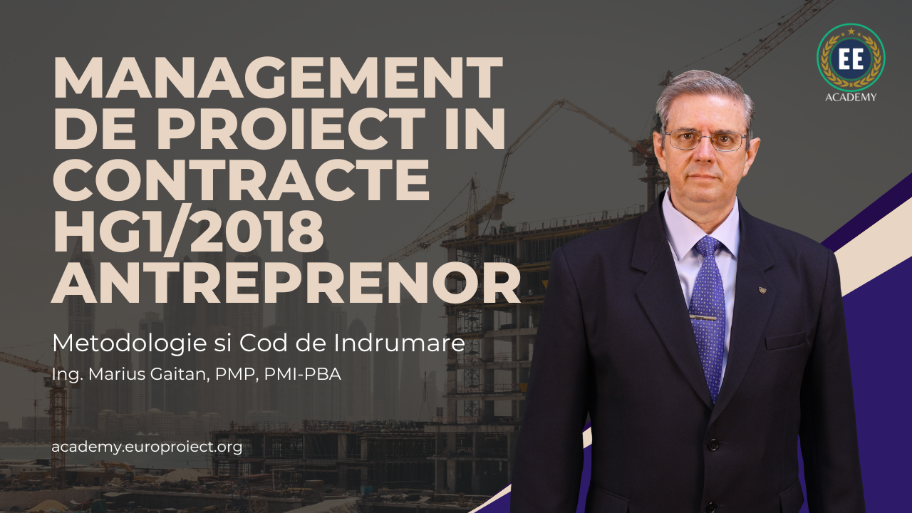 Curs Online - Management de Proiect in Contracte HG1/2018 Antreprenor