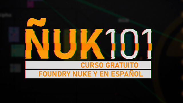 Nuke Course Curso de Nuke en Español Gratuito