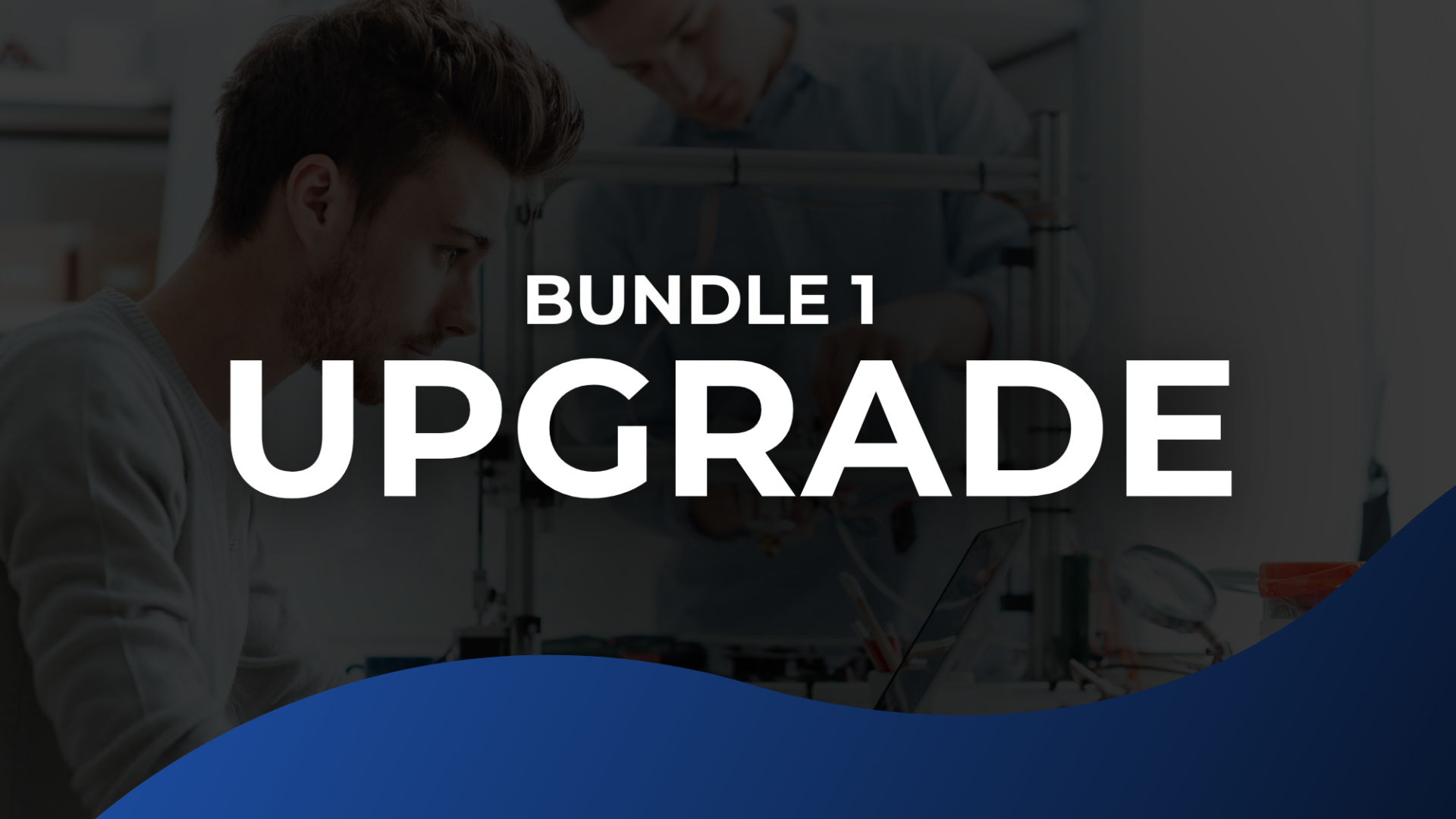 Upgrade Bundle Bundle 1 Upgrade