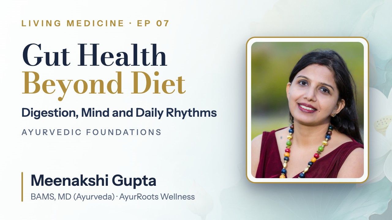 Meenakshi Gupta, Gut Health Beyond Diet