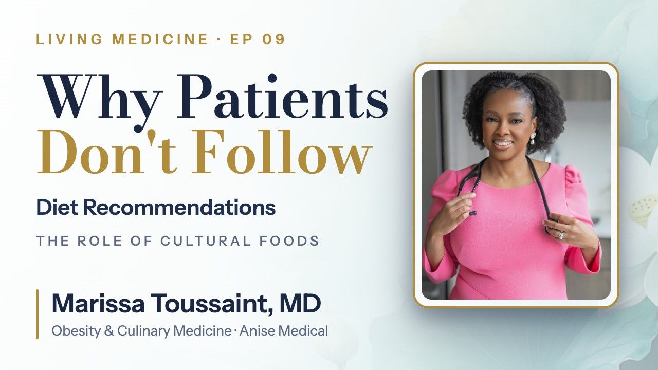 Dr. Marissa Toussaint, Why Patients Don't Follow Diet Recommendations