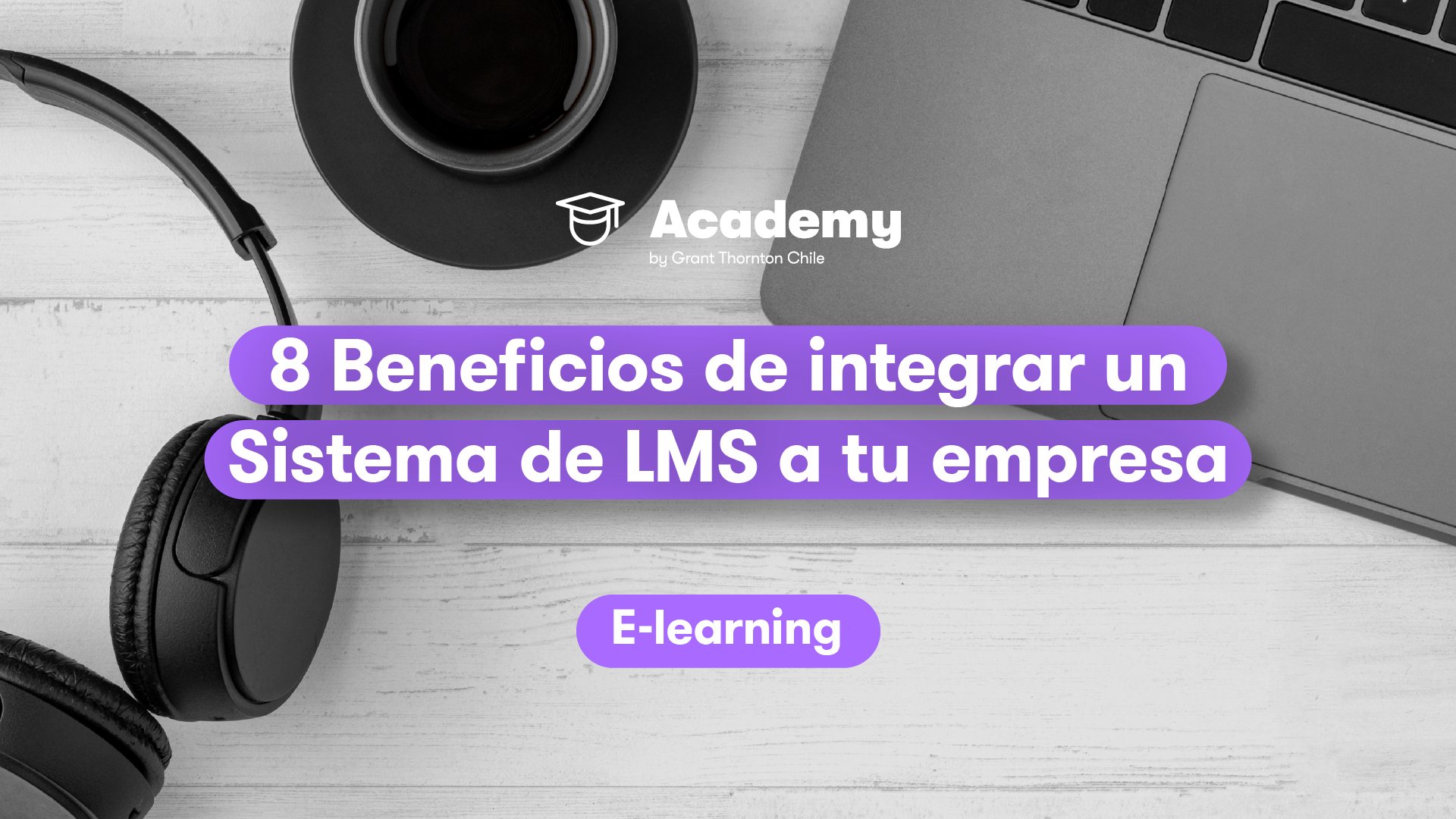 8 Beneficios De Integrar Un Sistema De Lms A Tu Empresa 6786