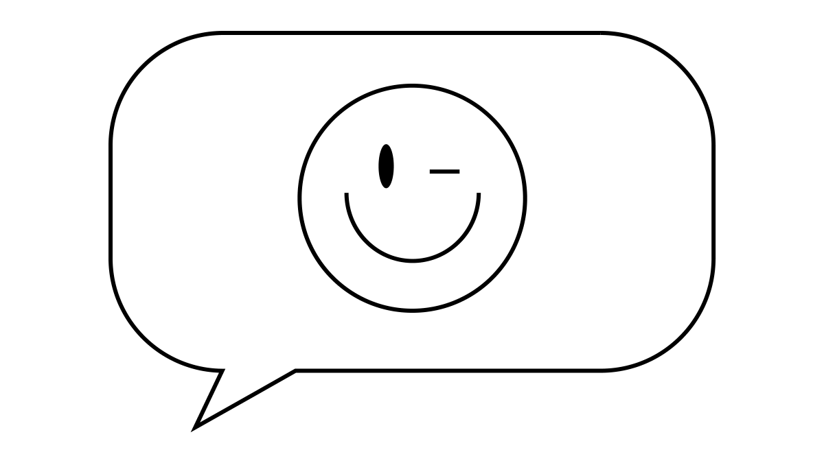 A text bubble with a winking face