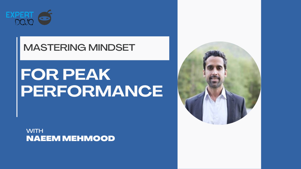 Mastering Mindset for Peak Performance