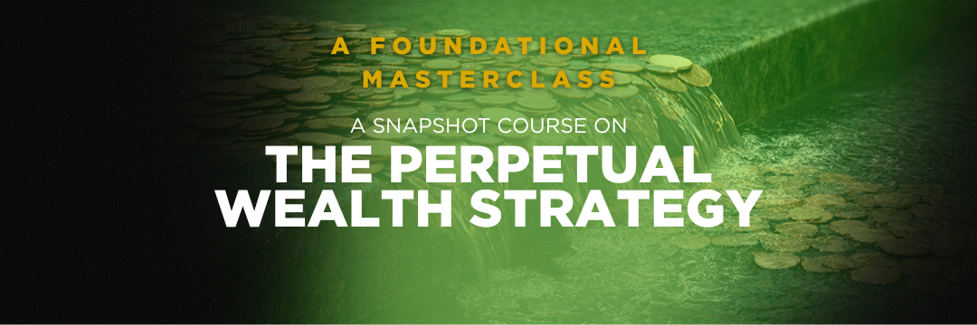 The Perpetual Wealth Strategy Masterclass