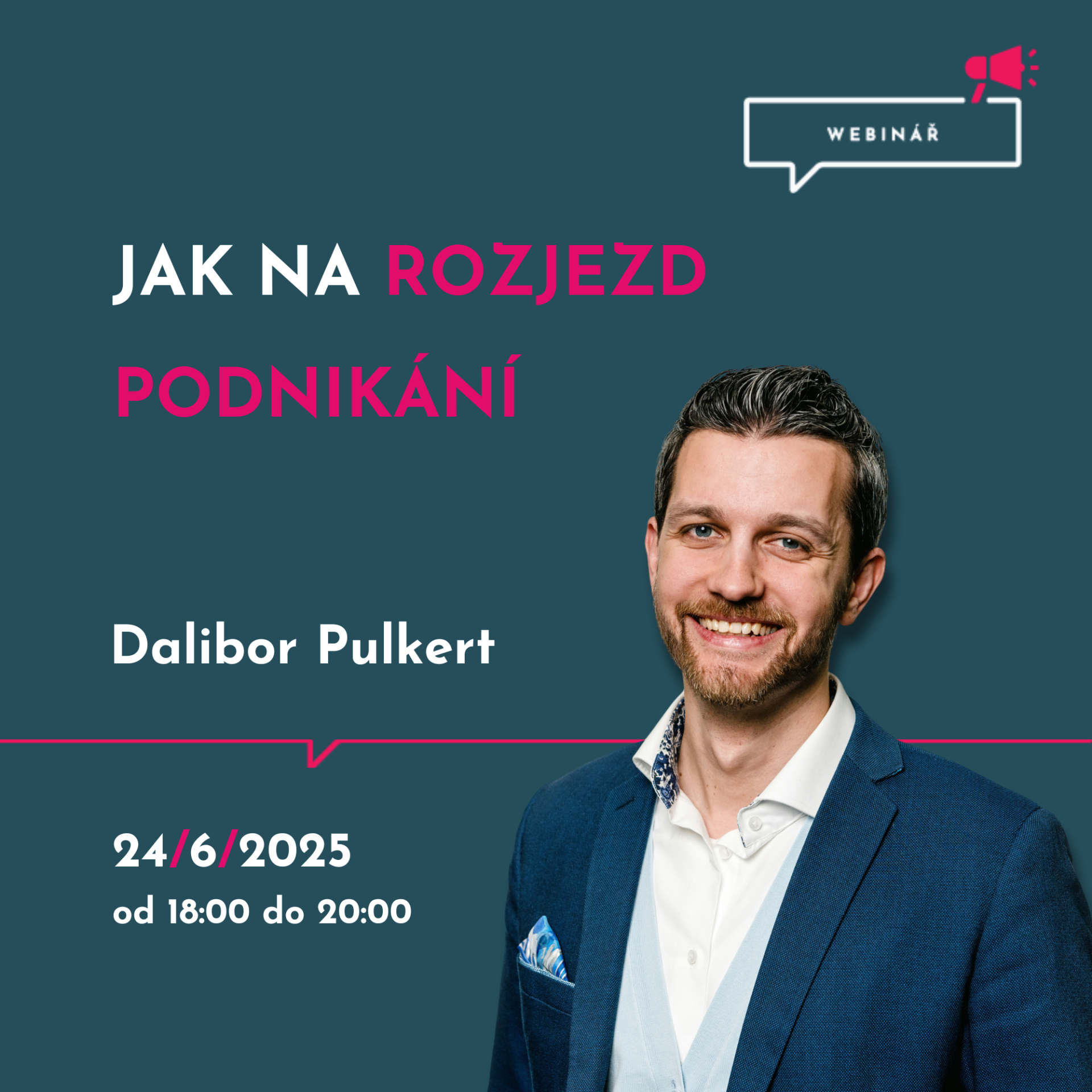 Jak na rozjezd podnikání s Daliborem Pulkertem