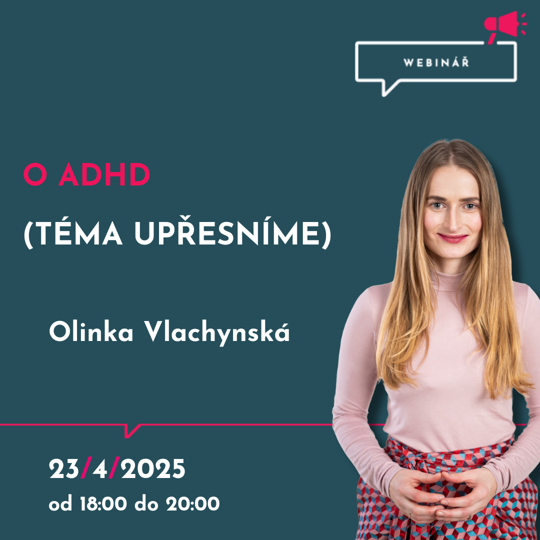 O ADHD s Olinkou Vlachynskou