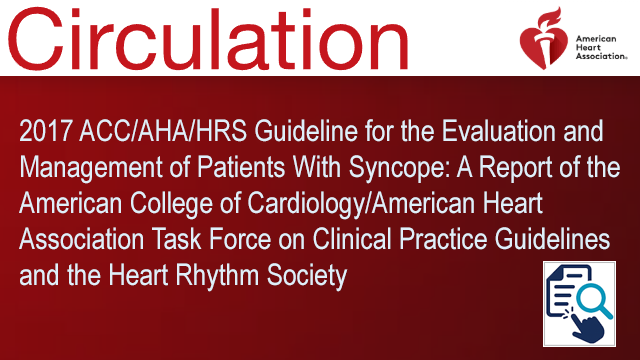 2017 ACC/AHA/HRS Guideline for the Evaluation and Management of ...