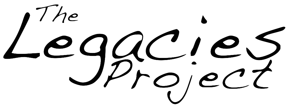 The Legacies Project