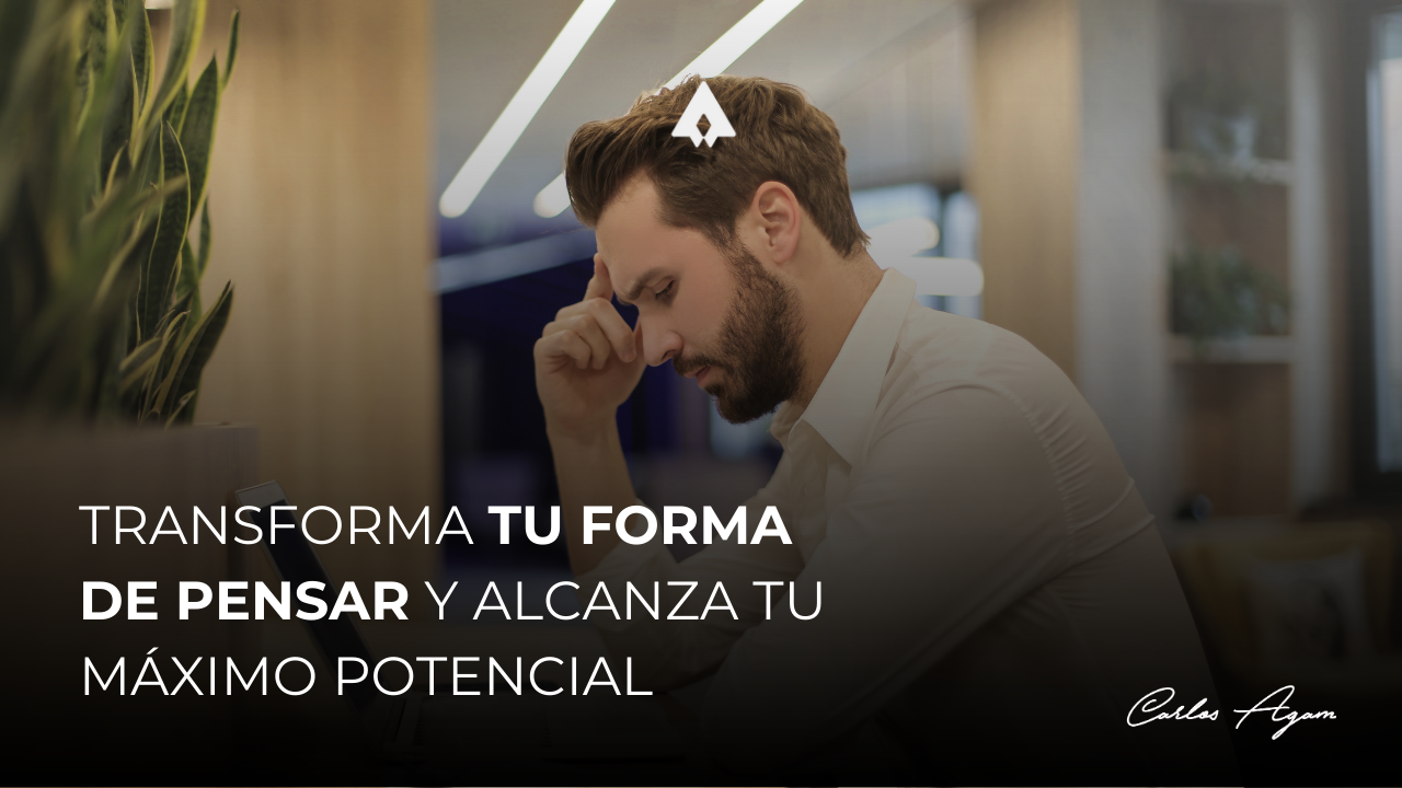 25-Transforma tu forma de pensar y alcanza tu máximo potencial