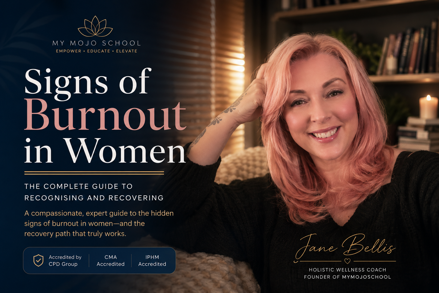 Signs of burnout in women guide by Jane Bellis for My Mojo School