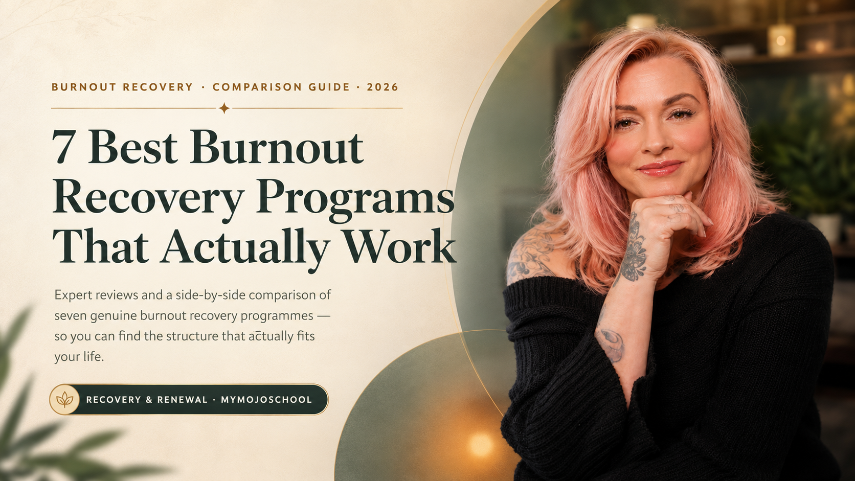 7 Best Burnout Recovery Programs That Actually Work &ndash; MyMojoSchool comparison guide