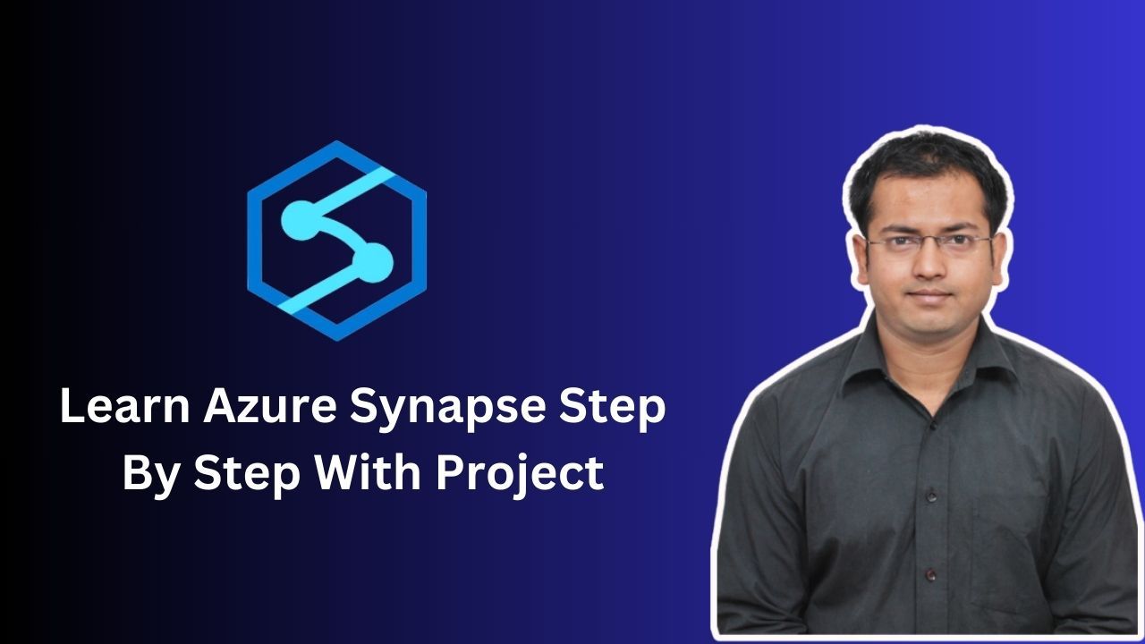 Learn Azure Synapse Step By Step With Project