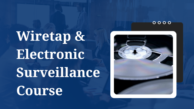 Wiretap Wiretap & Electronic Surveillance Investigations