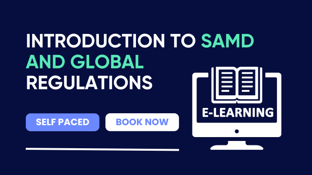 Introduction to SaMD and Global Regulations