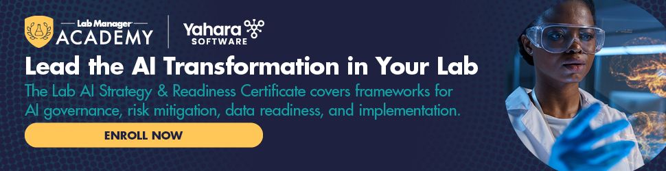 Lead the AI Transformation in your Lab | The Lab AI Strategy & Readiness Certificate covers frameworks for AI governance, risk mitigation, data readiness, and implementation - Register now at Lab Manager Academy!