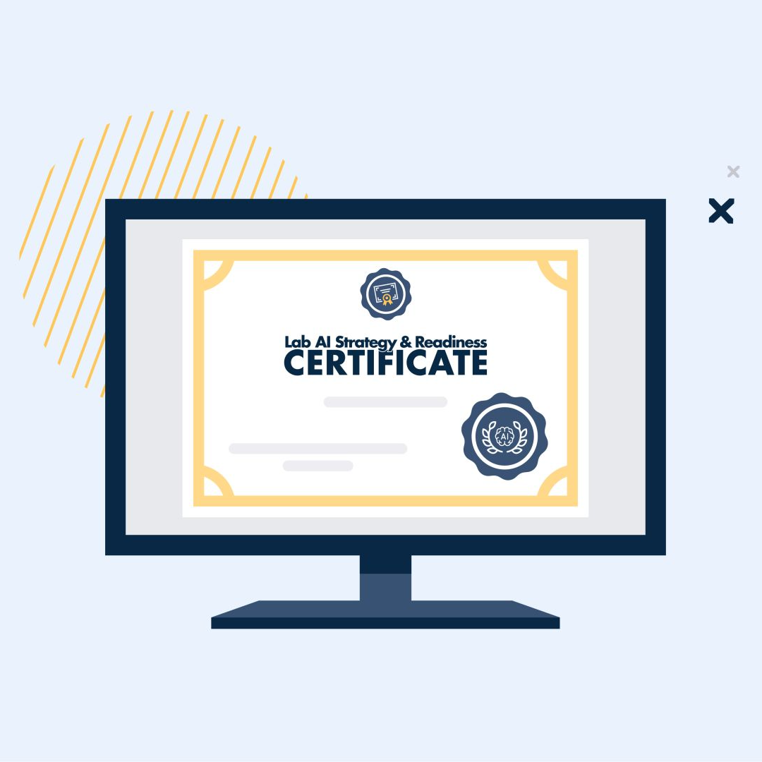 Illustration of Lab AI Strategy & Readiness Certificate on a computer screen | Lab Manager Academy