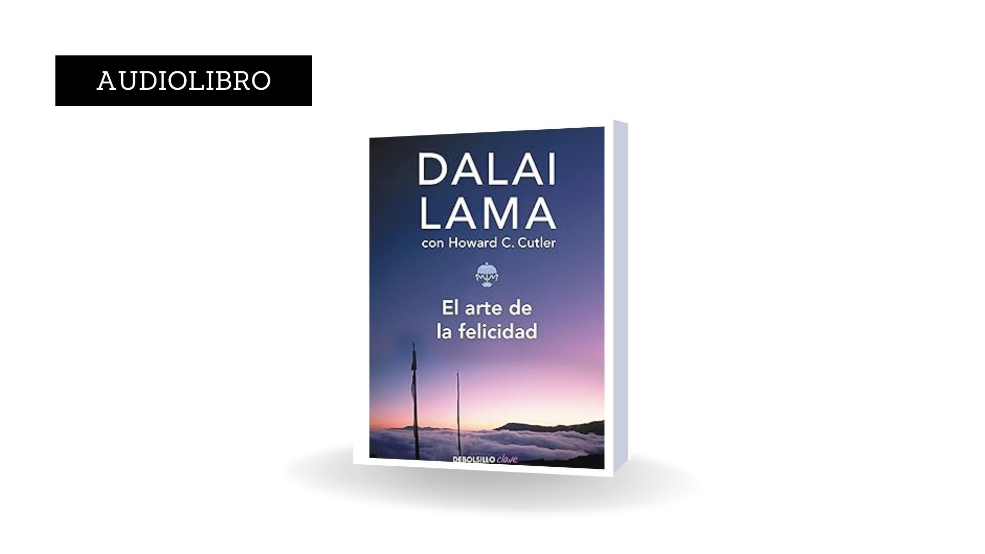 El arte de la felicidad - Dalai Lama