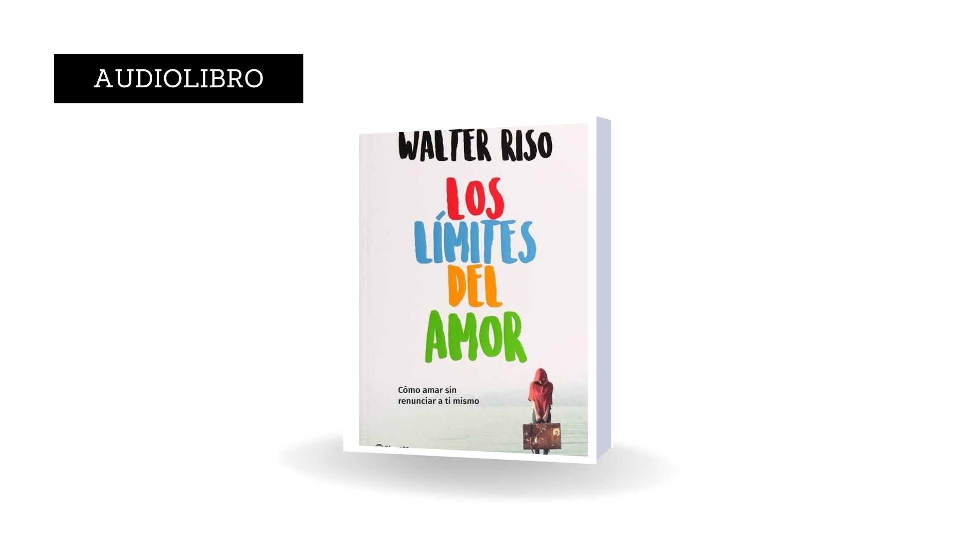 Los límites del amor - Walter Risso