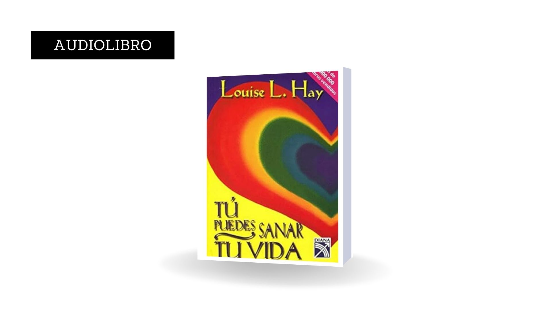 Usted puede sanar su vida - Louise Hay