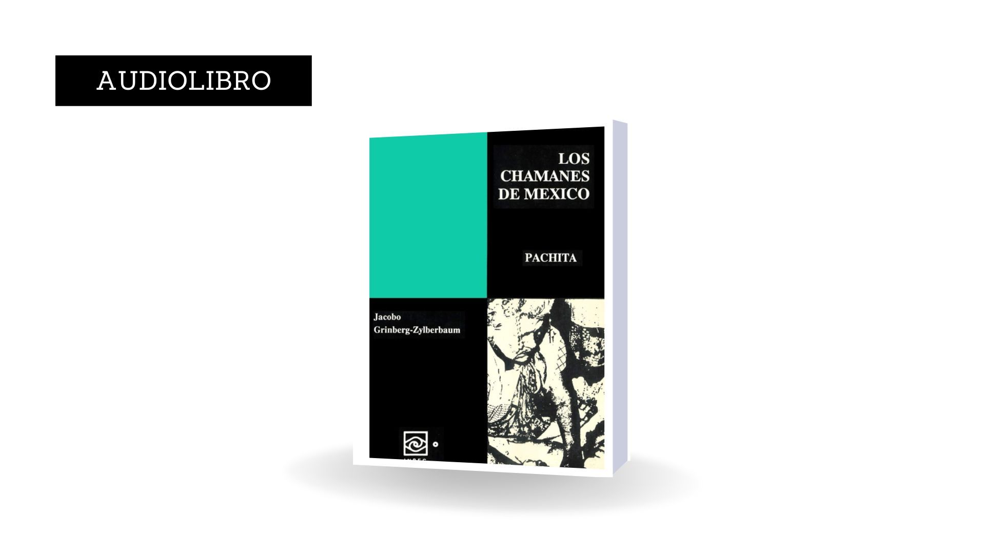 Los Chamanes de México Pachita - Jacobo Grinberg