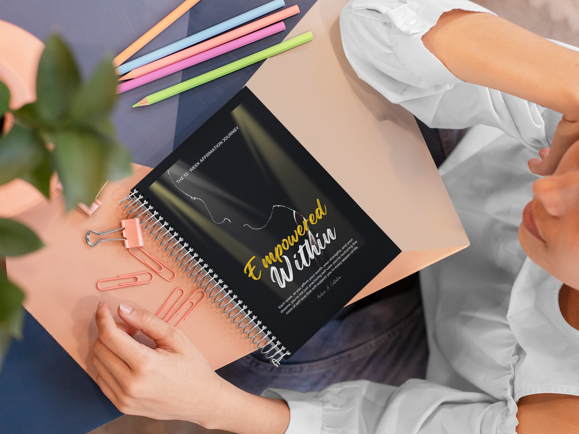 Empowered Within 52 Week Affirmations