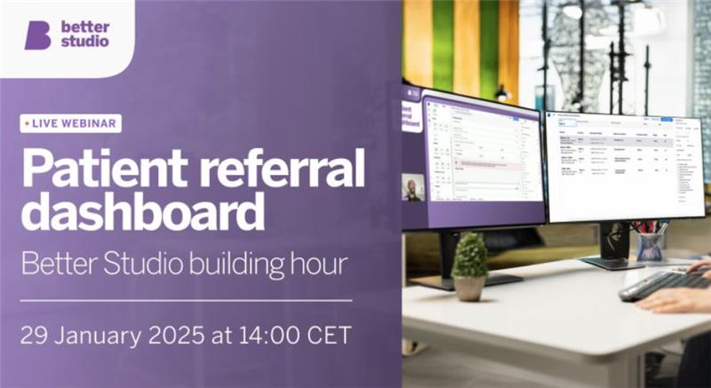 Better Studio building hour episode 2: patient referral dashboard