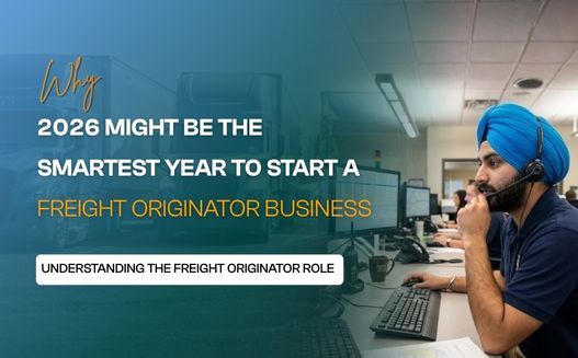 Why 2026 Might Be the Smartest Year to Start a Freight Originator Career