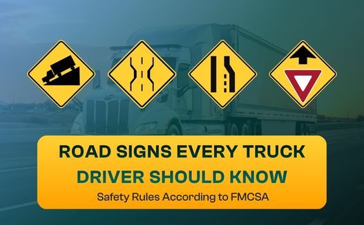 Road Signs Every Truck Driver Should Know (According to FMCSA)