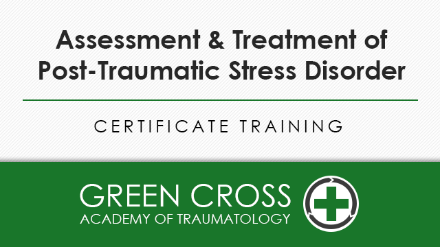  Assessment & Treatment of Post-Traumatic Stress Disorder