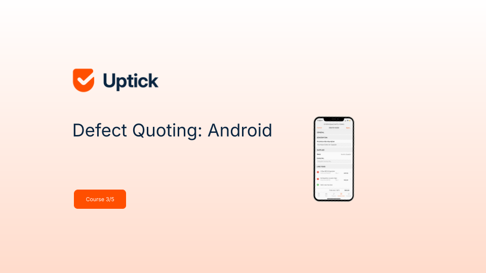 Android App Advanced - Defect Quoting