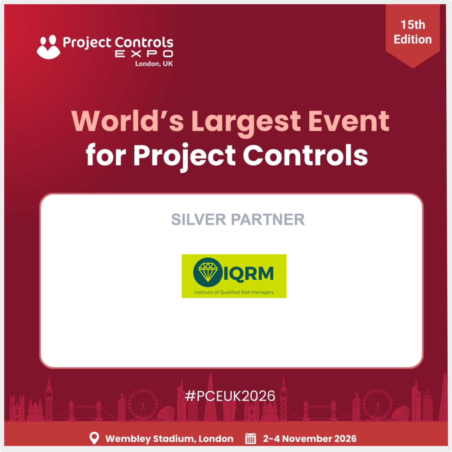 Project Controls Expo UK 2026, 15th edition, Wembley Stadium, London, 2 to 4 November 2026. IQRM, Silver Partner