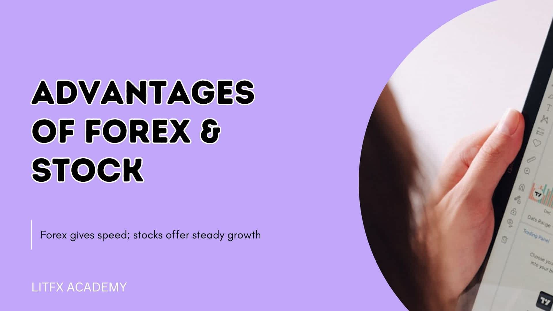 advantages and disadvantages of forex and stock trading