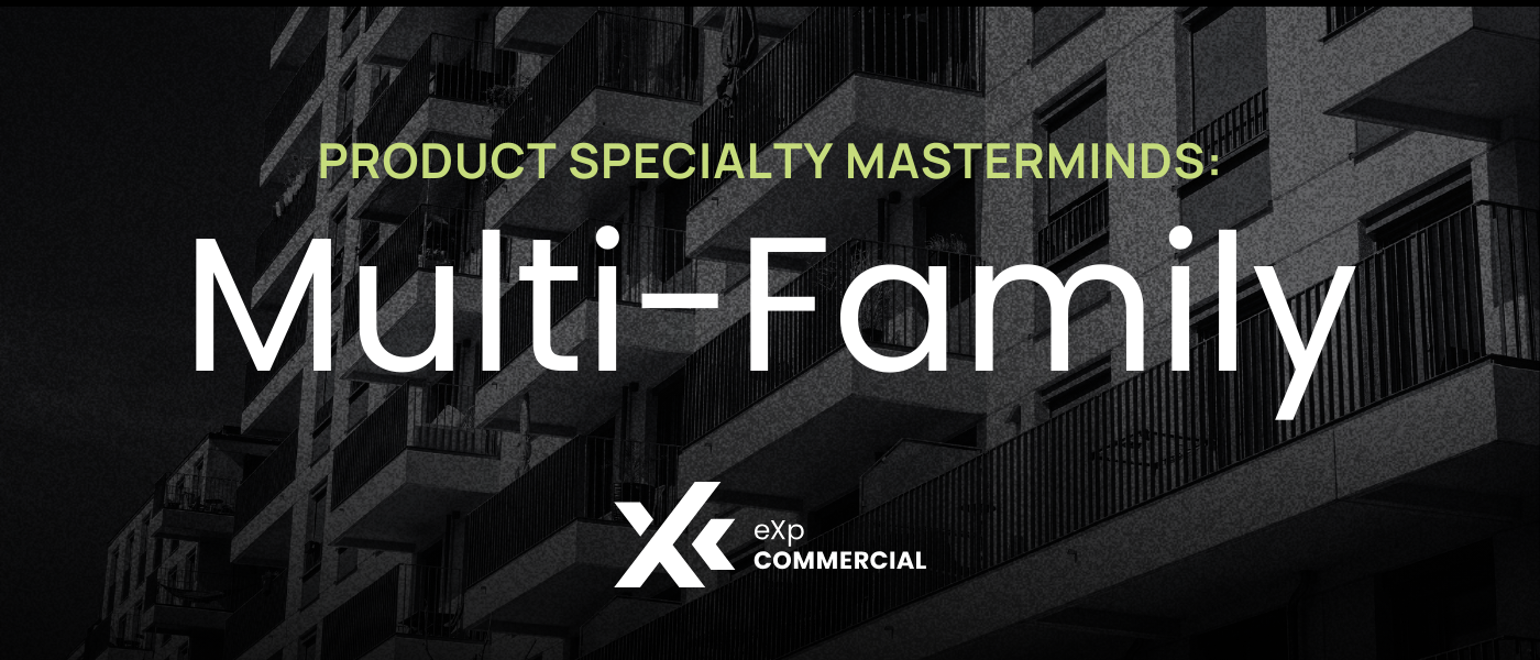 eXp Commercial Product Specialty Masterminds — Multi-Family