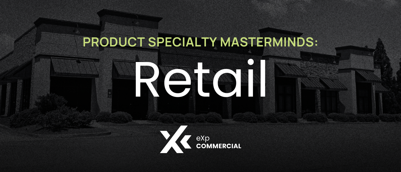 eXp Commercial Product Specialty Masterminds — Retail
