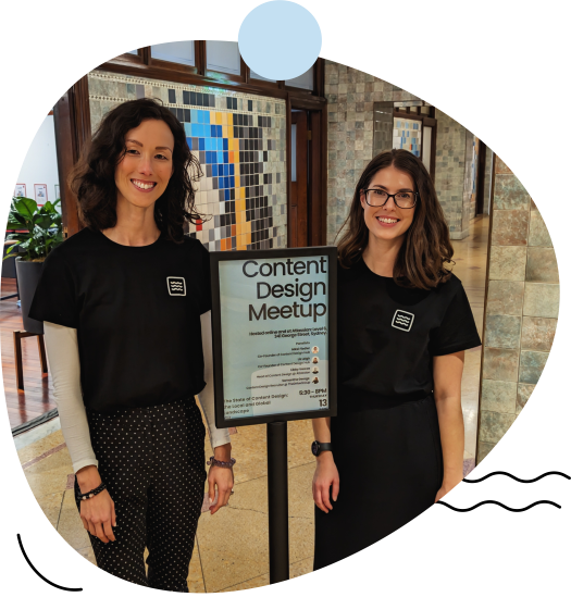 Content Design Hub Co-Founders Nikki Fiedler and Liz Leigh at Content Design Meetup.