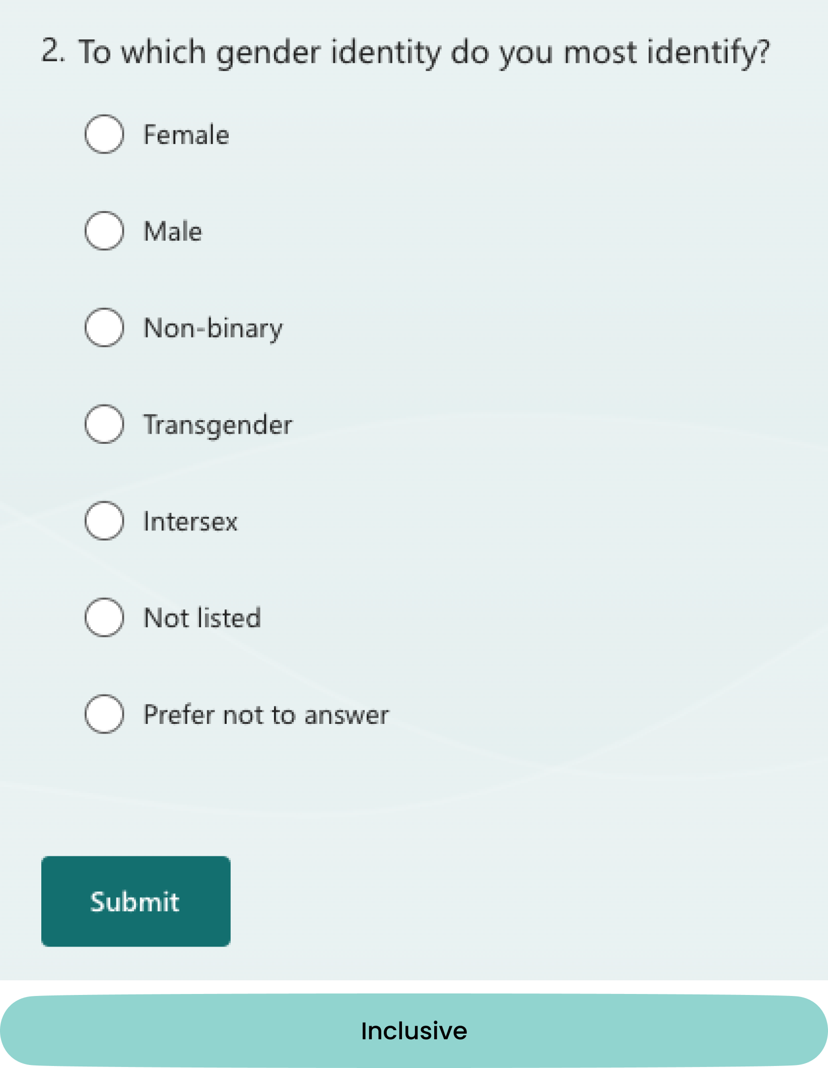 Inclusive identity form: to which gender do you most identify?