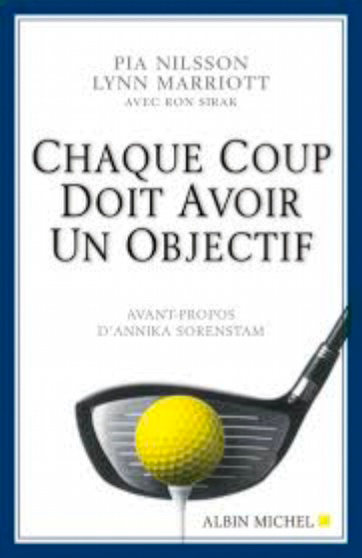 Chaque coup doit avoir un objectif - Pia Nilsson & Lynn Marriott