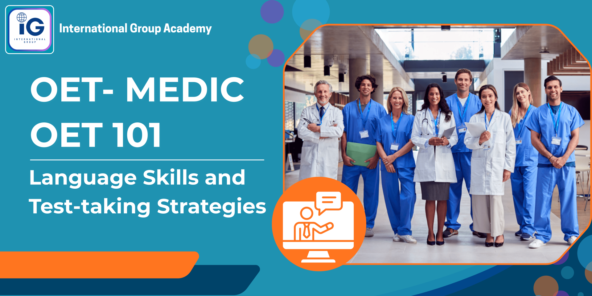 Module 3: OET 101 – Language Skills and Test-taking Strategies