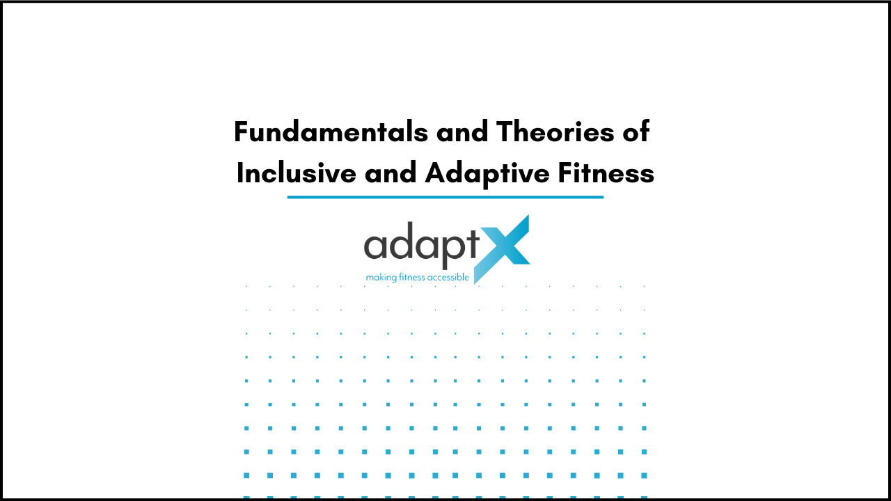 AdaptX - Fundamentals and Theories of Inclusive and Adaptive Fitness ...