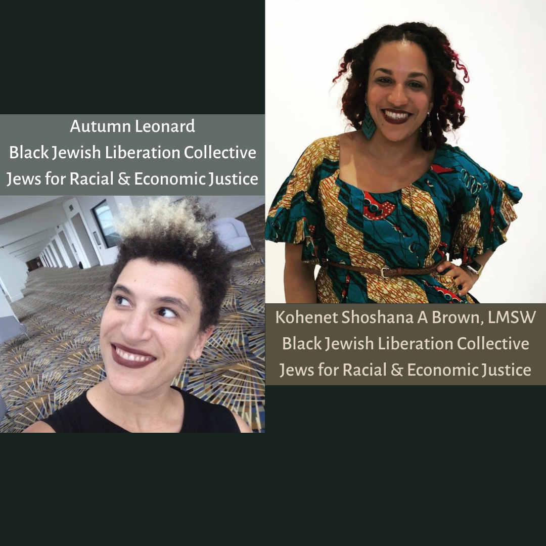 Autumn Leonard and Kohenet Shoshana A Brown, LMSW—leaders in the Black Jewish Liberation Collective and Jews for Racial & Economic Justice—featured for their Doin' The Work podcast episode on confronting antisemitism and racism through an intersectional, justice-based lens.