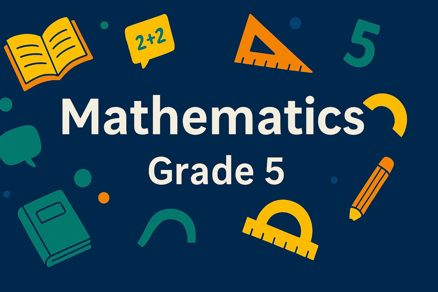 Math Grad 5 Grade 5 Mathematics