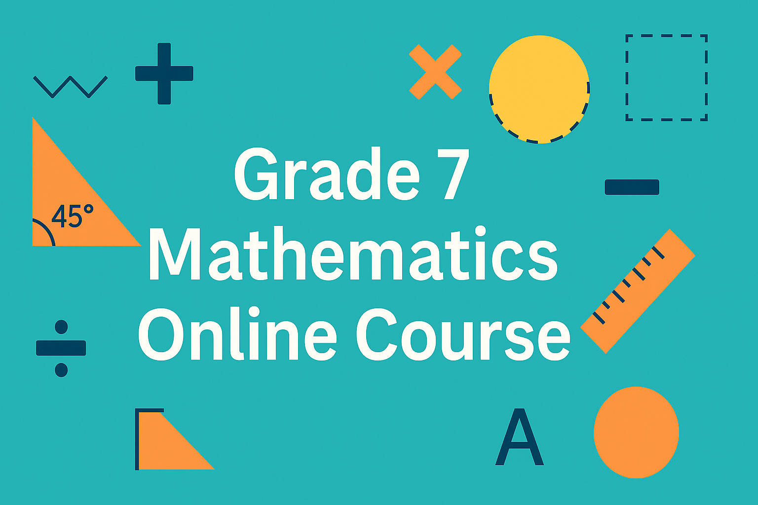 Canadian Math 7 Grade 7 Math for Ontario Homeschoolers | Aligned with Provincial Standards