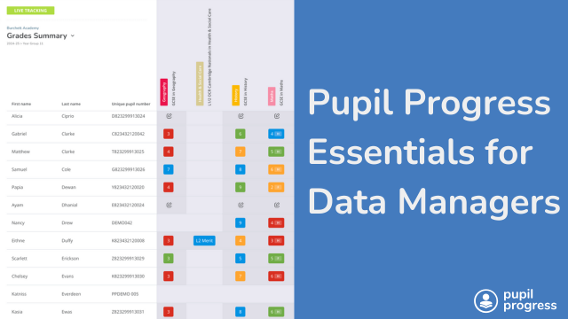 Pupil Progress Essentials for Data Managers
